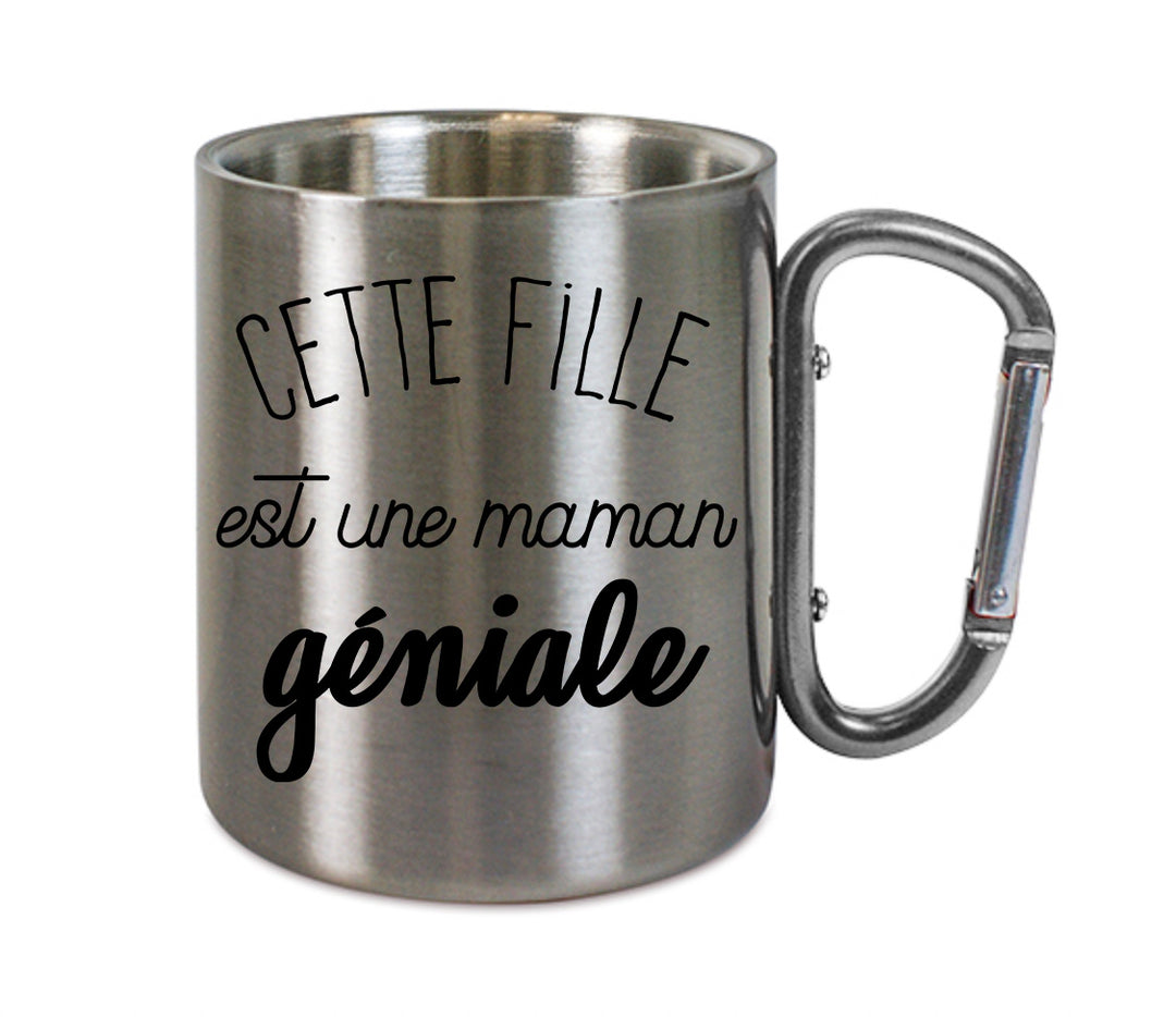 Mug inox mousqueton personnalisé Cette fille est une maman geniale