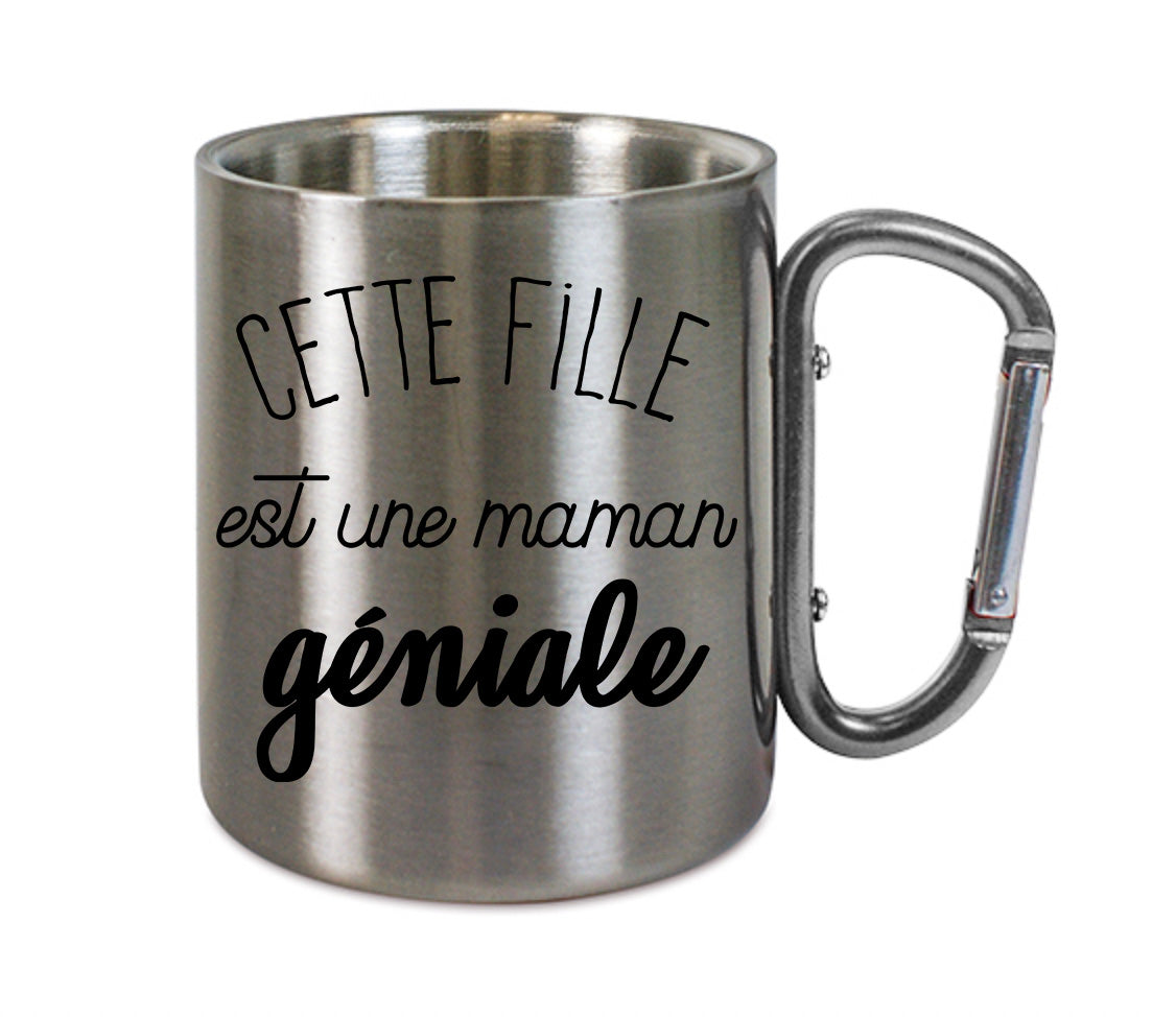 Mug inox mousqueton personnalisé Cette fille est une maman geniale