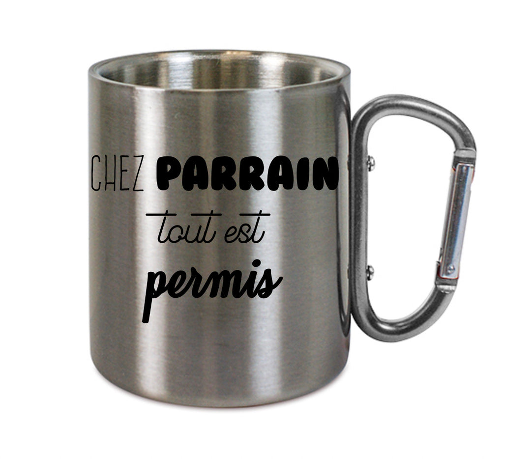 Mug inox mousqueton personnalisé Chez parrain tout est permis