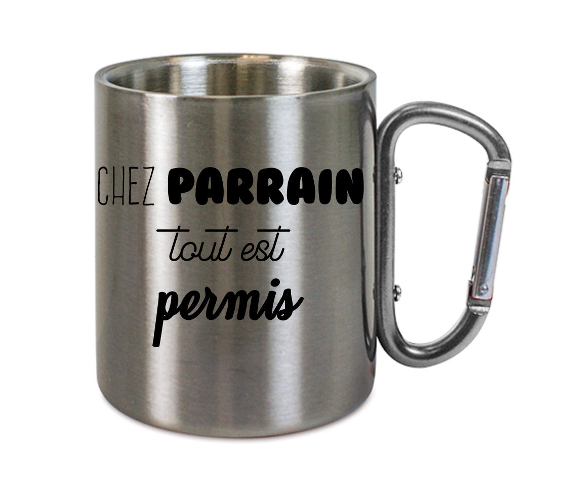 Mug inox mousqueton personnalisé Chez parrain tout est permis