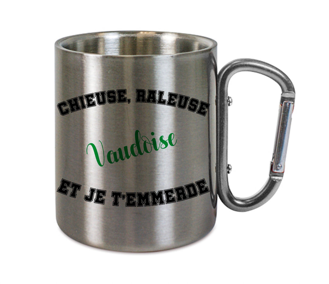 Mug inox mousqueton personnalisé Chieuse raleuse Vaudoise et je t'emmerde