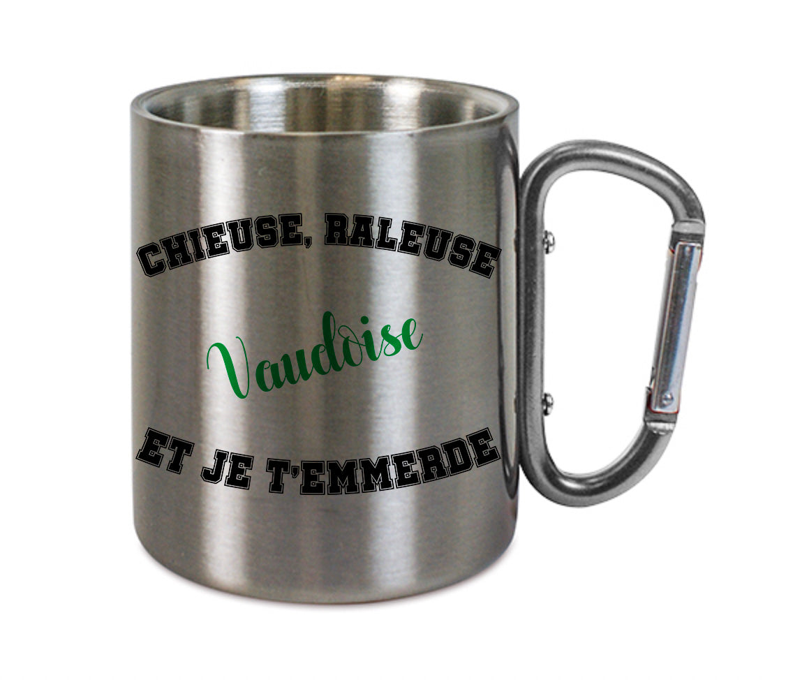 Mug inox mousqueton personnalisé Chieuse raleuse Vaudoise et je t'emmerde