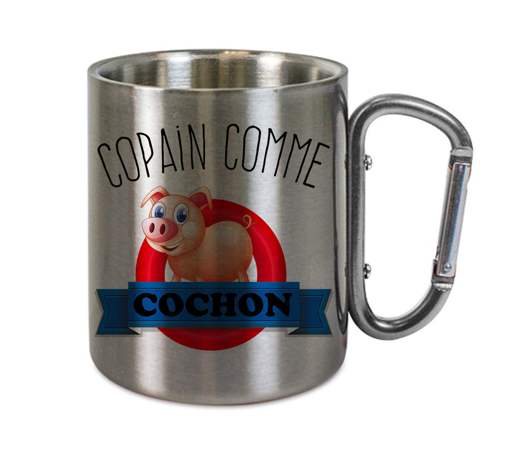 Mug inox mousqueton personnalisé Copain comme cochon