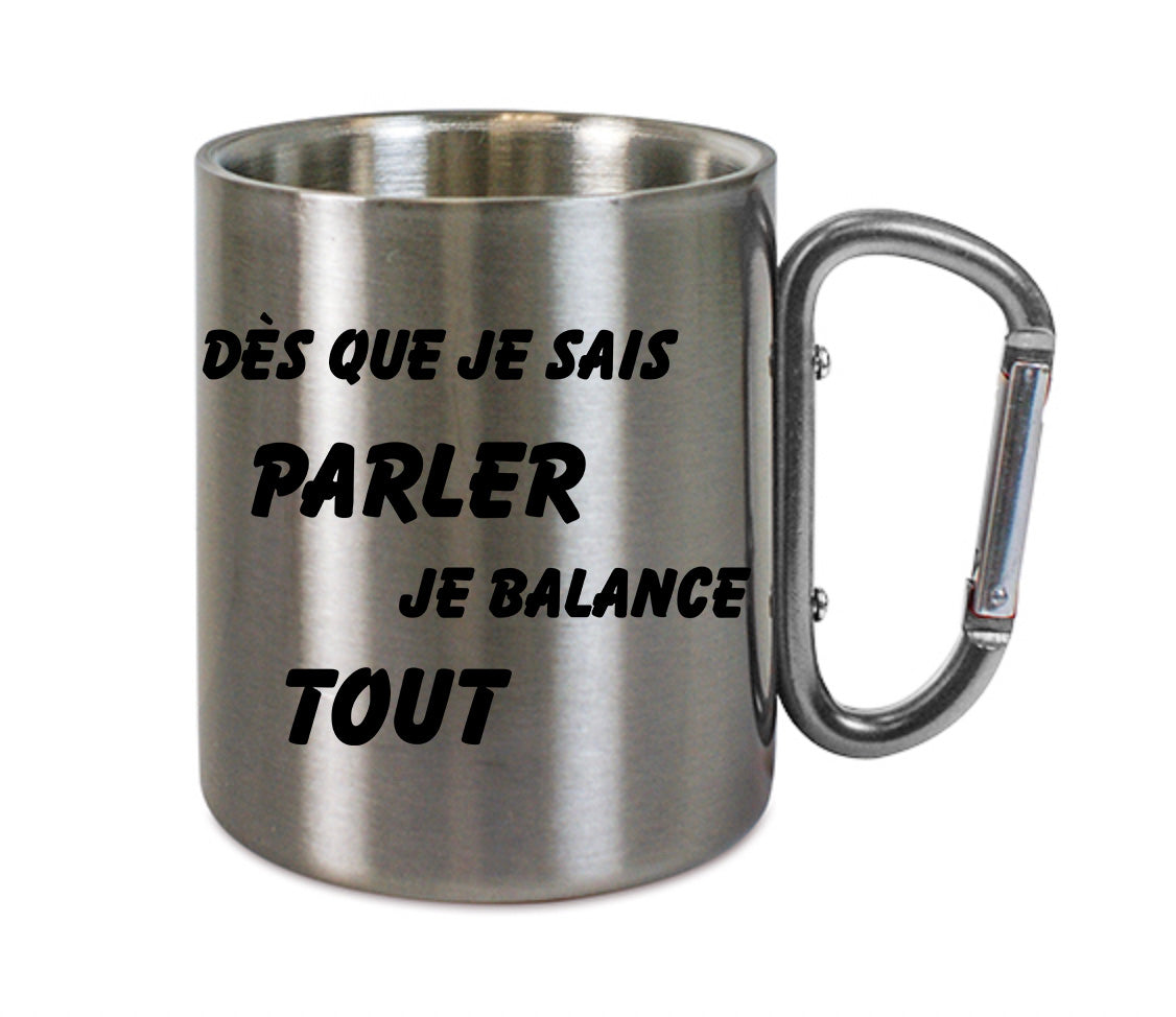 Mug inox mousqueton personnalisé Des que je sais parler