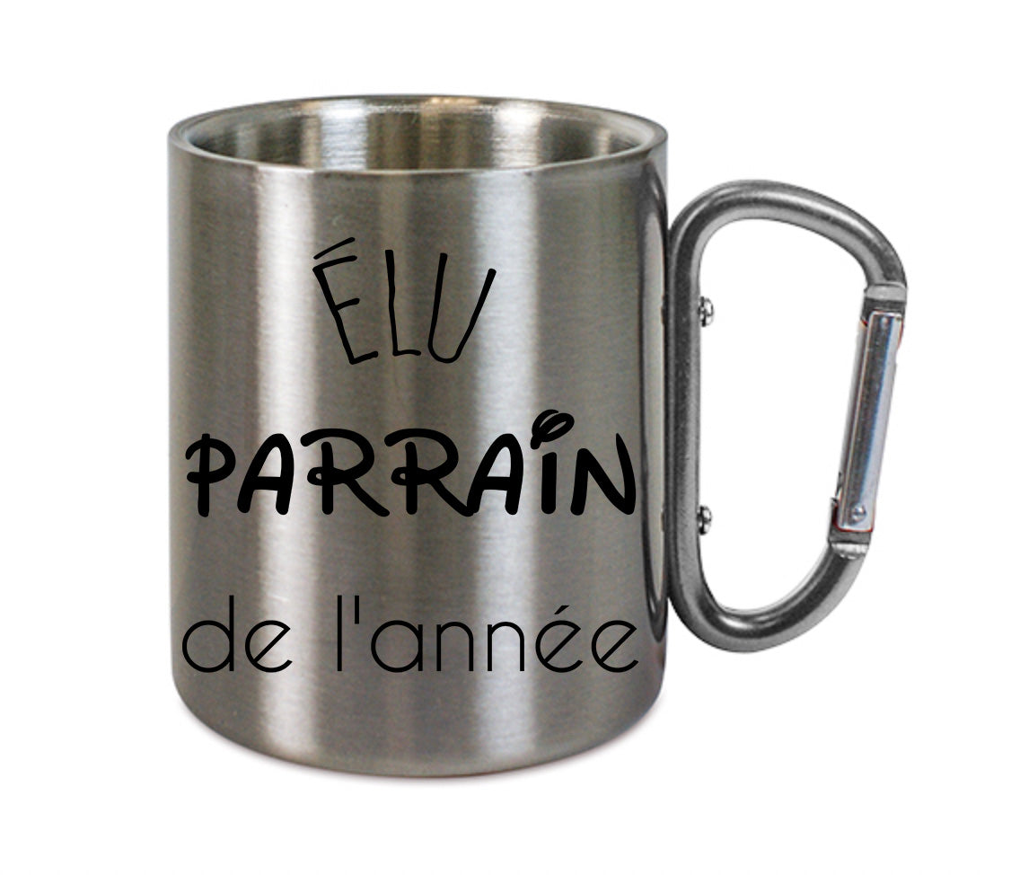 Mug inox mousqueton personnalisé Elu parrain de l'annee V2