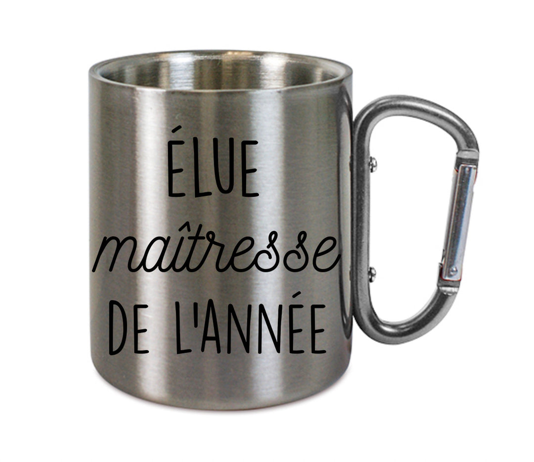 Mug inox mousqueton personnalisé Elue maitresse de l'année