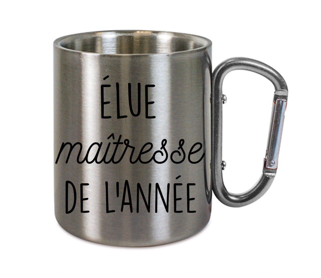 Mug inox mousqueton personnalisé Elue maitresse de l'année
