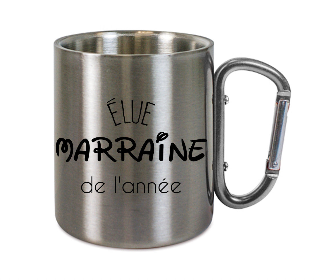 Mug inox mousqueton personnalisé Elue marraine de l'annee