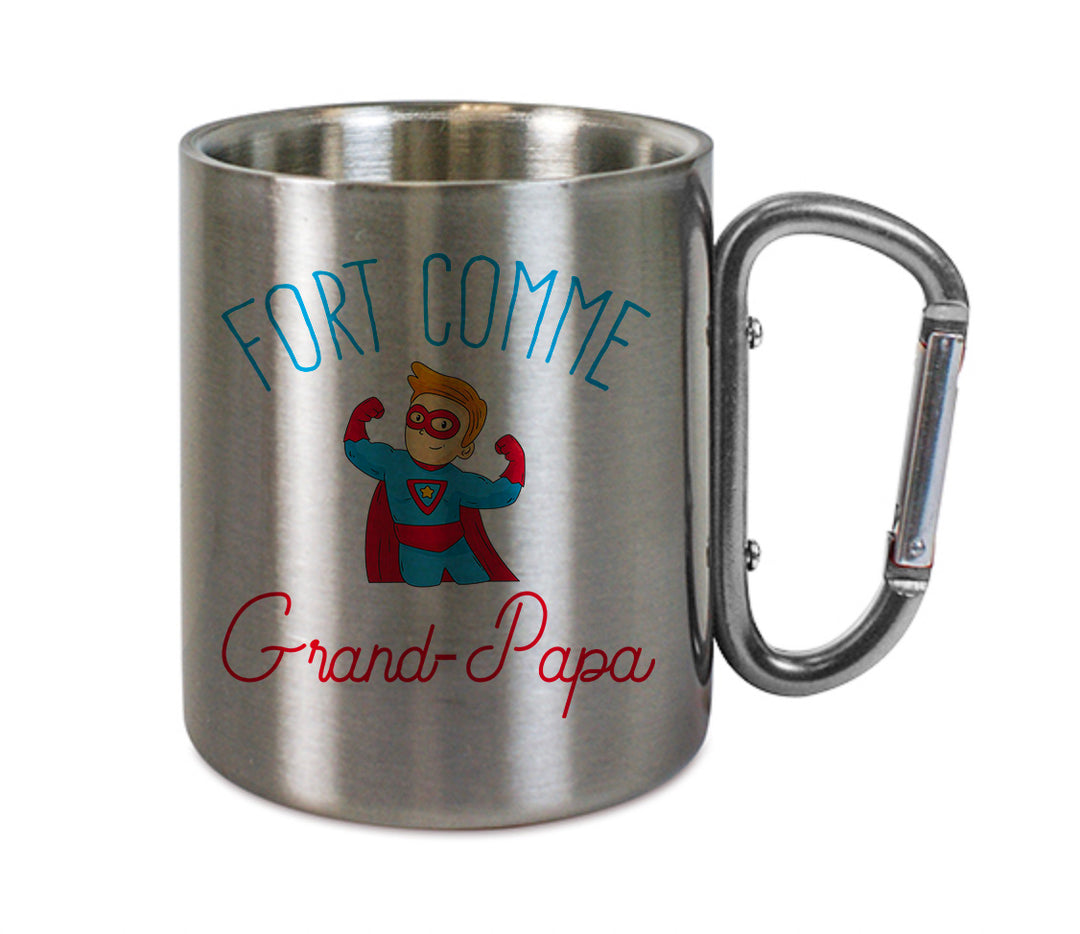 Mug inox mousqueton personnalisé Fort comme grand papa