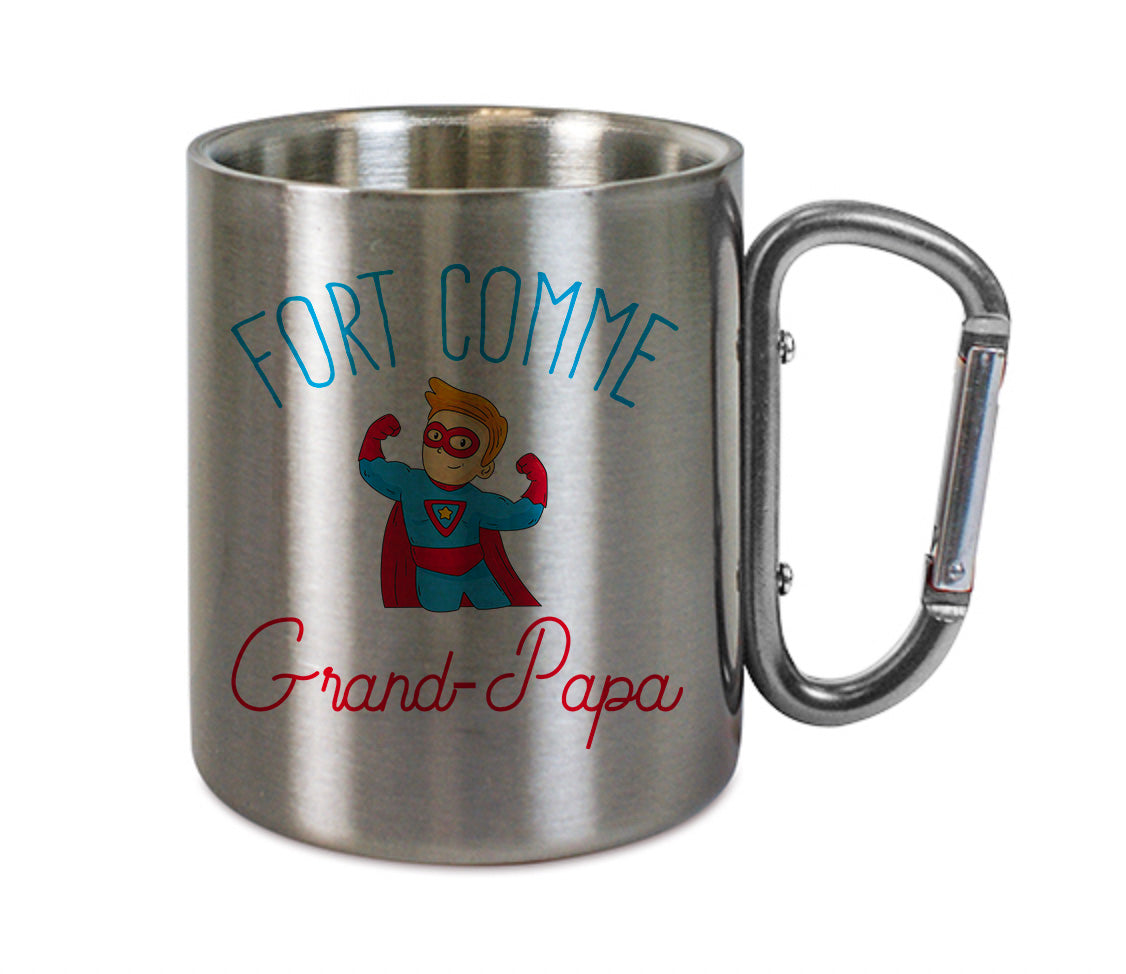 Mug inox mousqueton personnalisé Fort comme grand papa