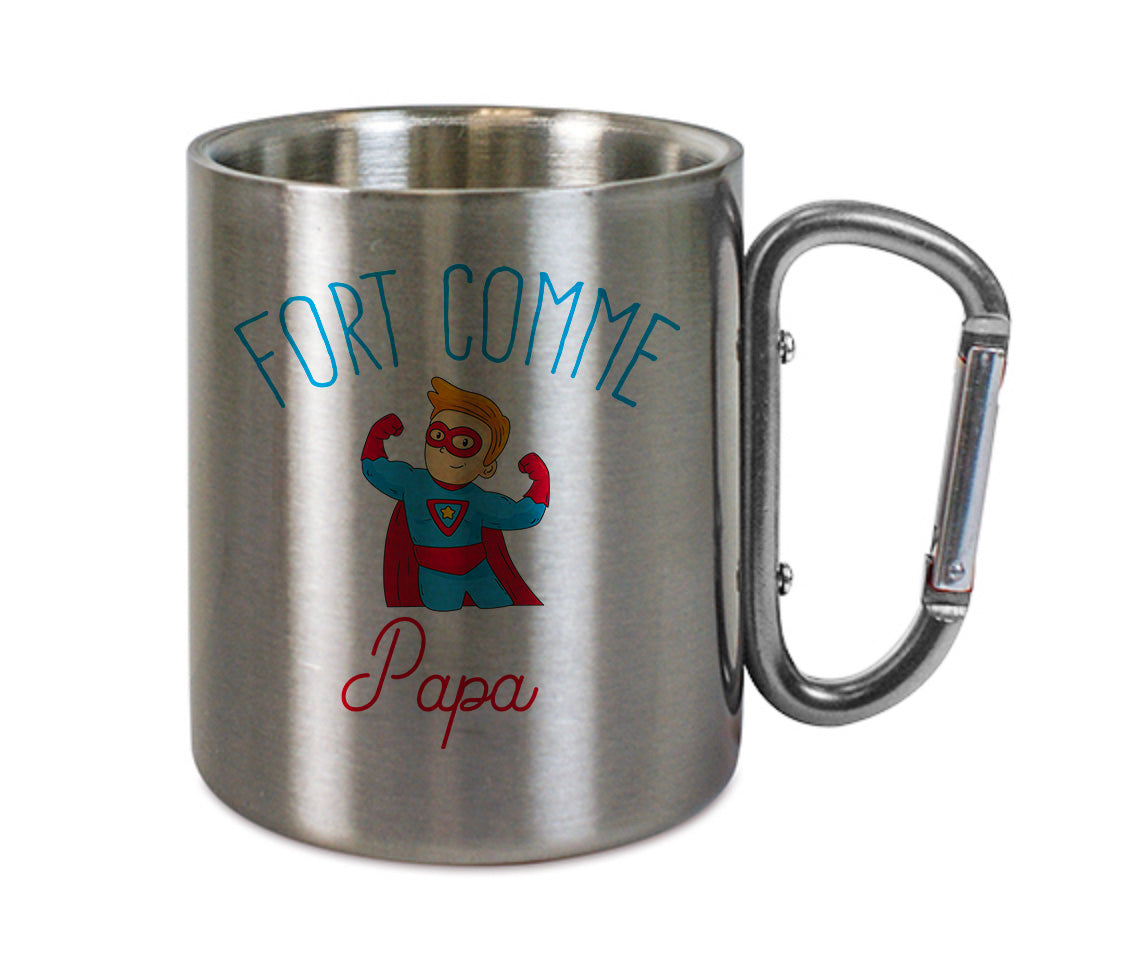 Mug inox mousqueton personnalisé Fort comme papa