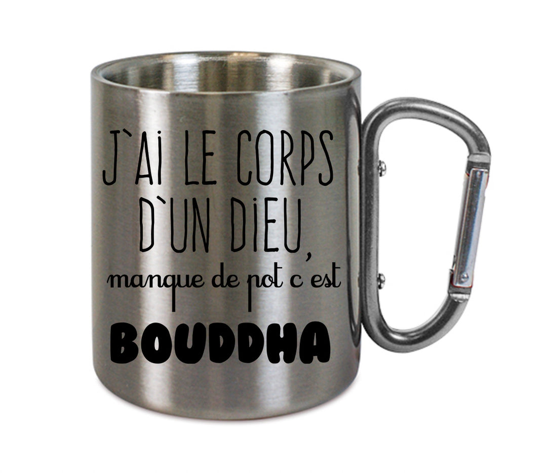 Mug inox mousqueton personnalisé J'ai le corps d'un dieu