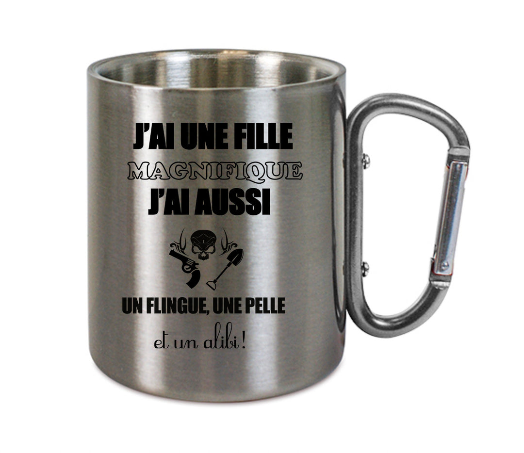 Mug inox mousqueton personnalisé J'ai une fille magnifique