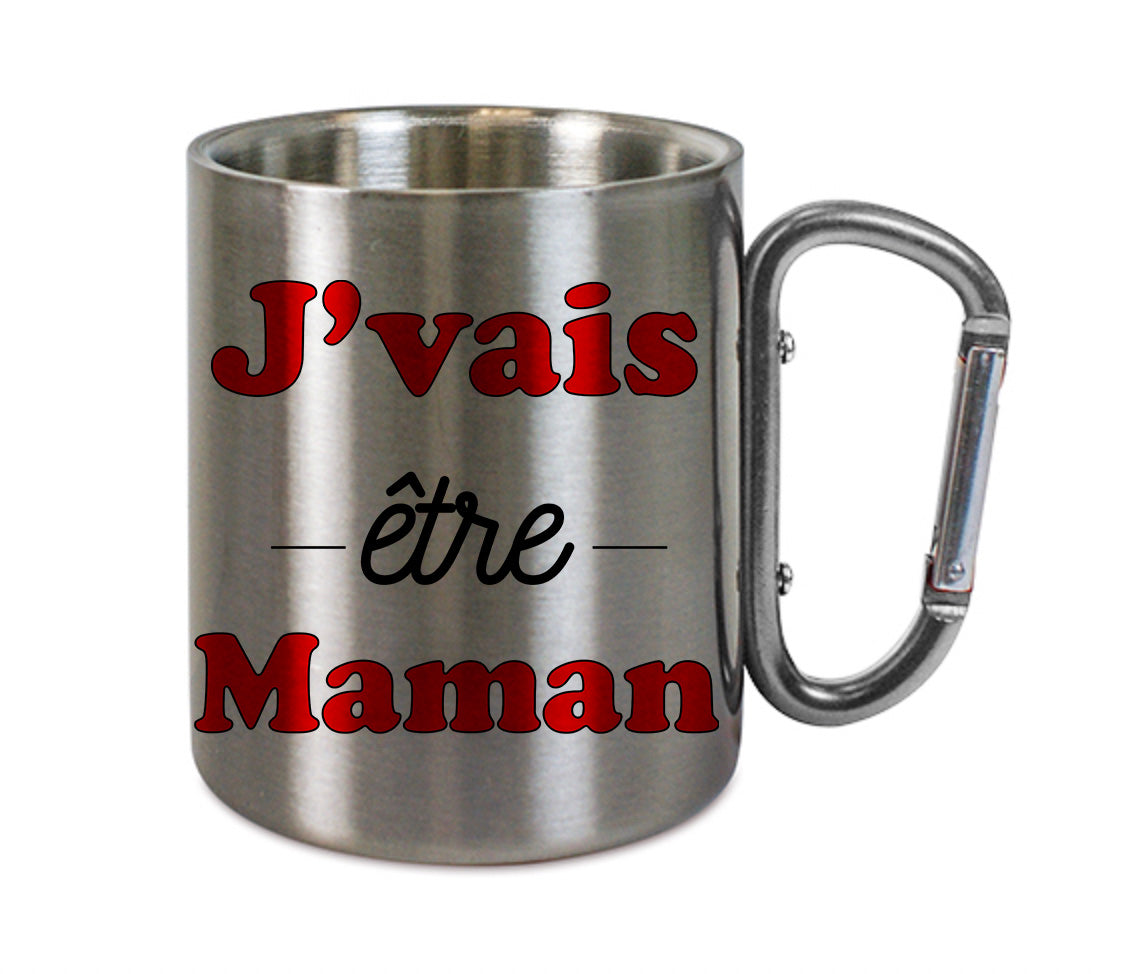 Mug inox mousqueton personnalisé J'vais etre maman