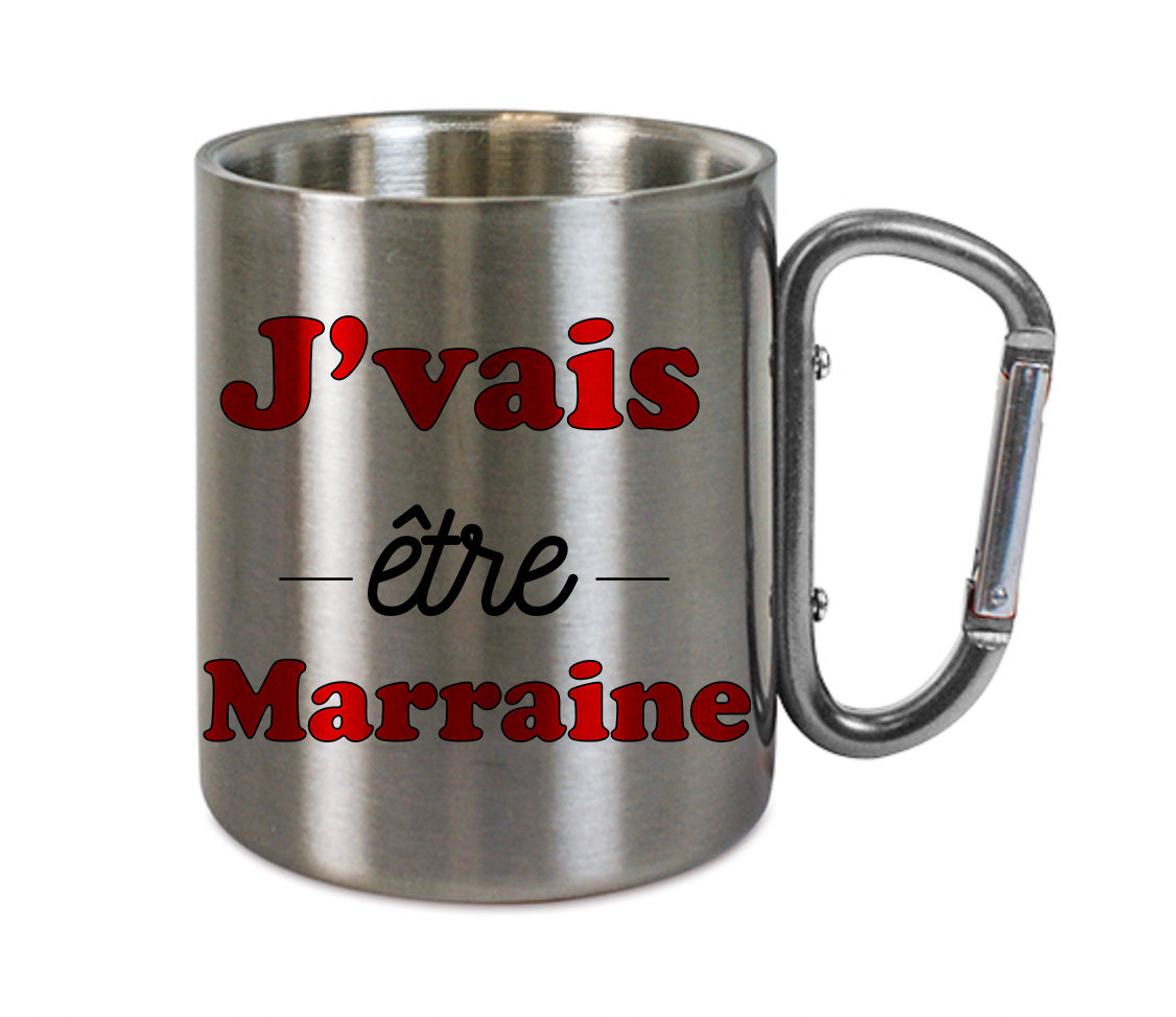 Mug inox mousqueton personnalisé J'vais etre maraine