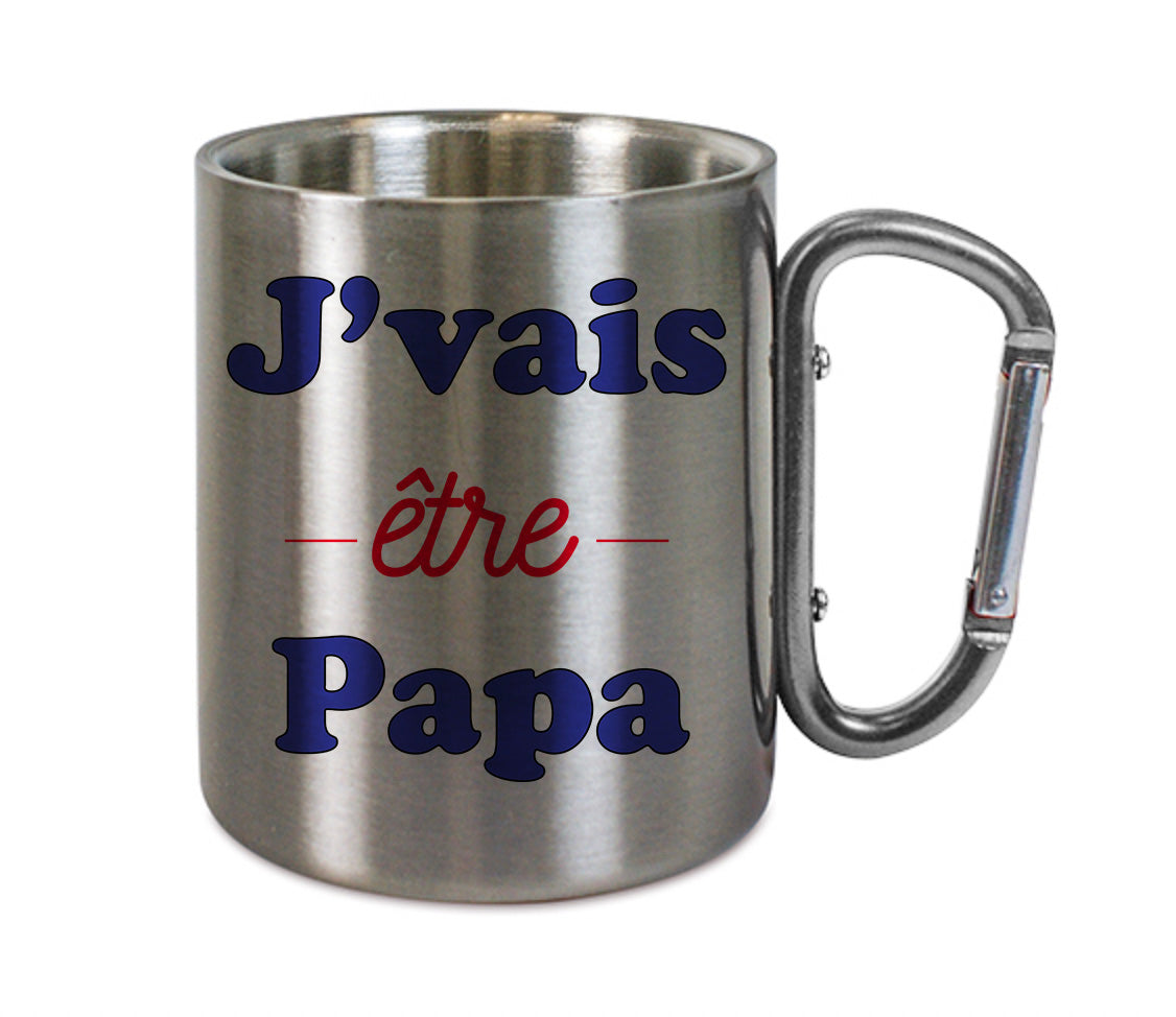Mug inox mousqueton personnalisé J'vais etre papa