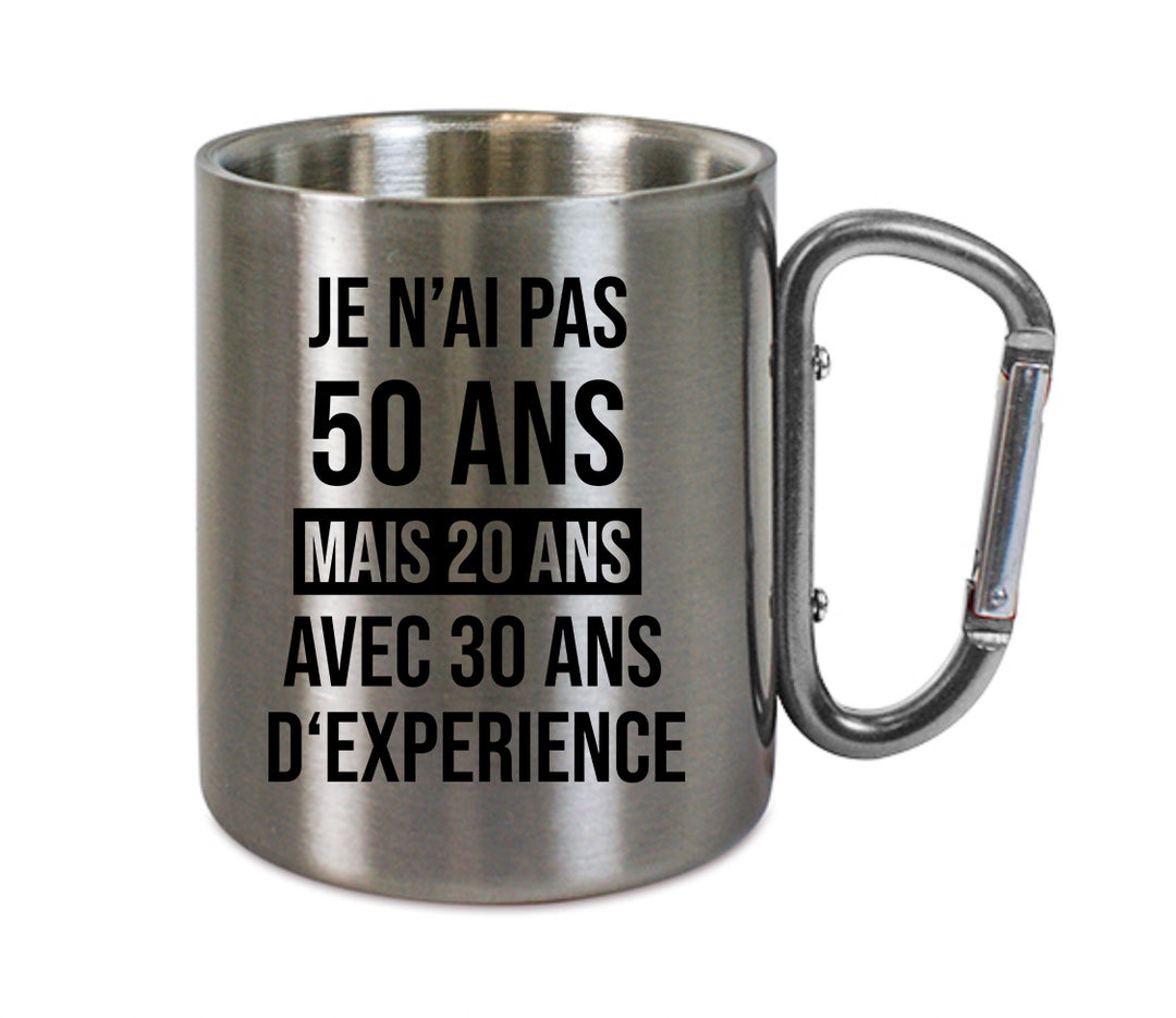 Mug inox mousqueton personnalisé Je n'ai pas 50 ans