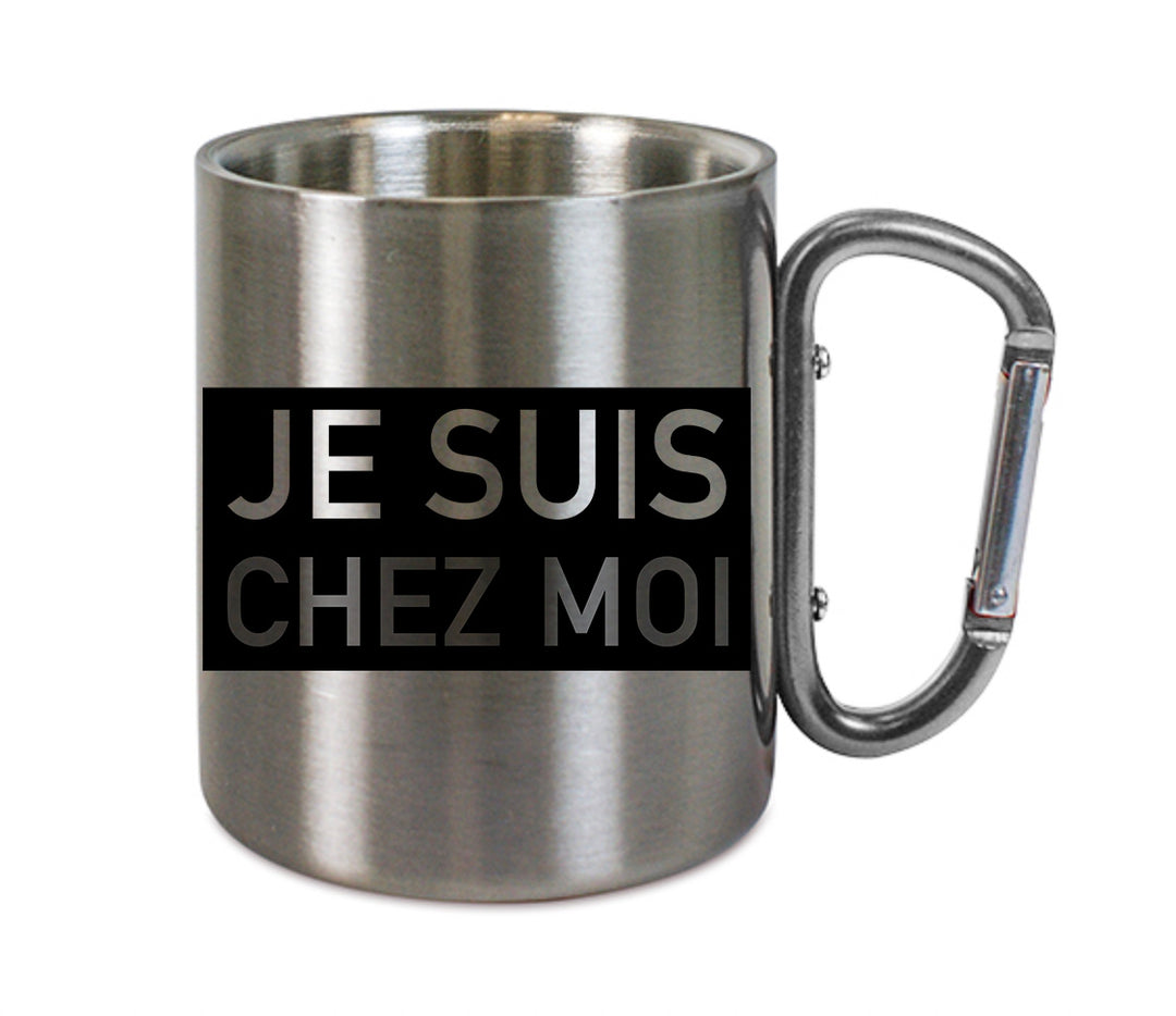 Mug inox mousqueton personnalisé Je suis chez moi