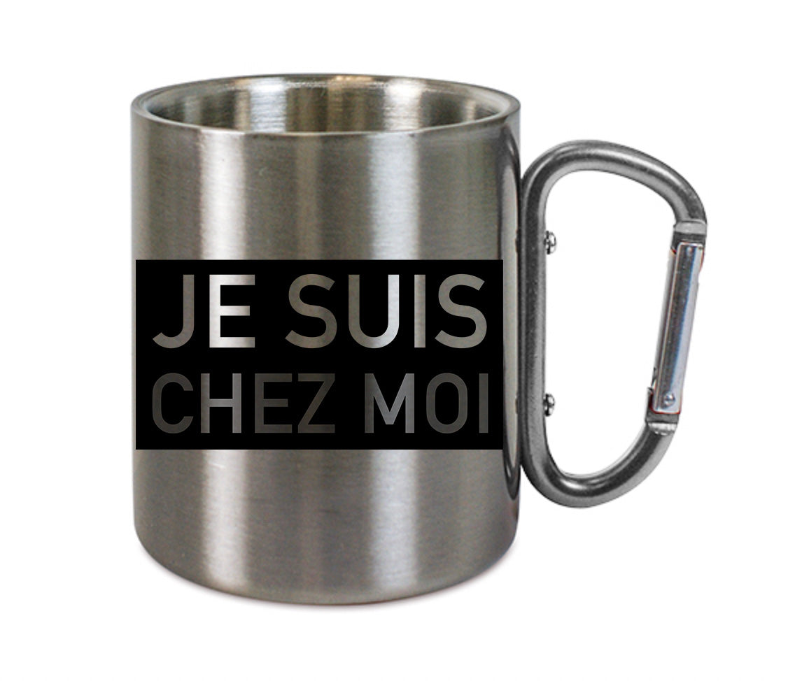 Mug inox mousqueton personnalisé Je suis chez moi