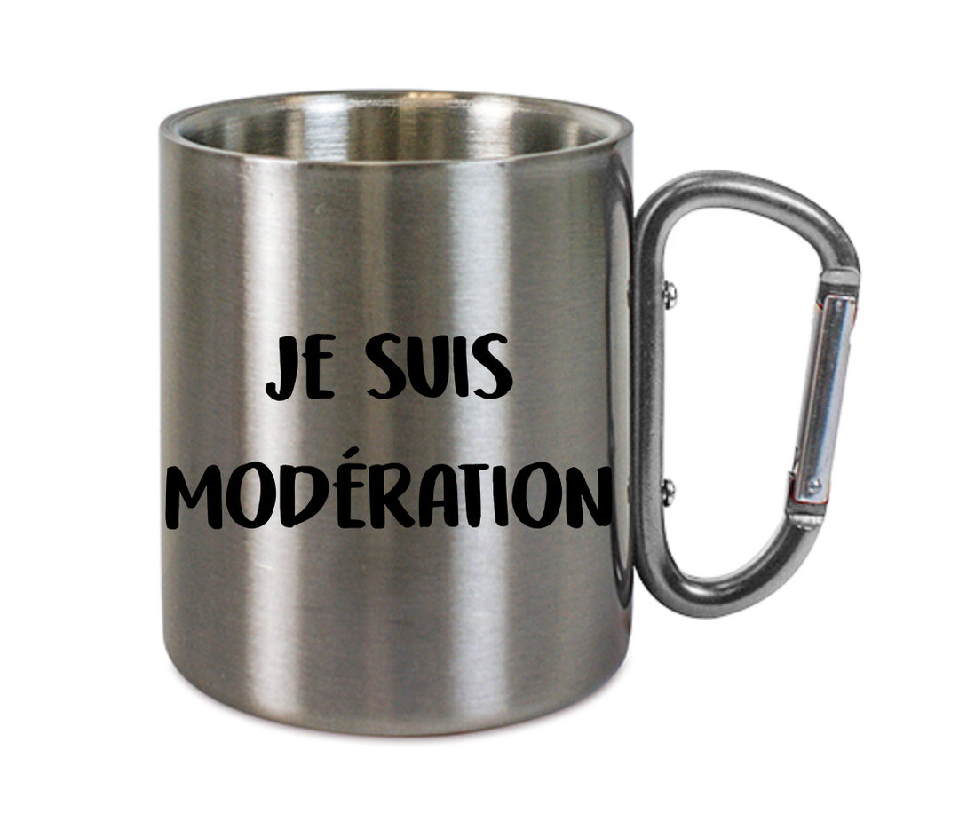 Mug inox mousqueton personnalisé Je suis modération