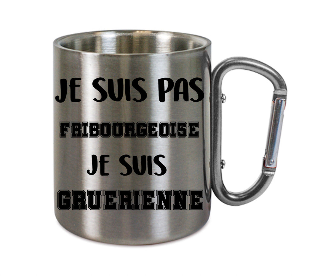 Mug inox mousqueton personnalisé Je suis pas Gruerienne