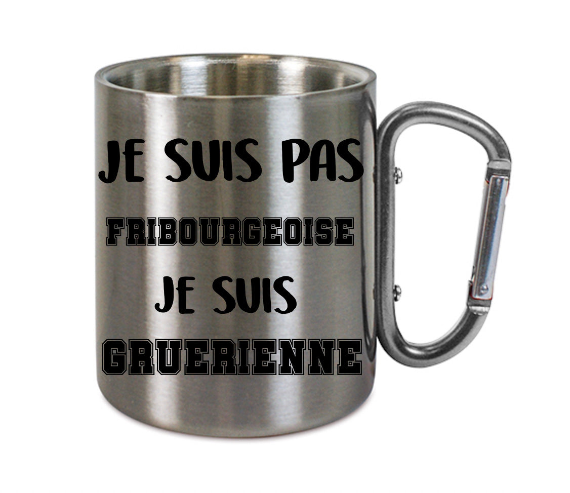 Mug inox mousqueton personnalisé Je suis pas Gruerienne