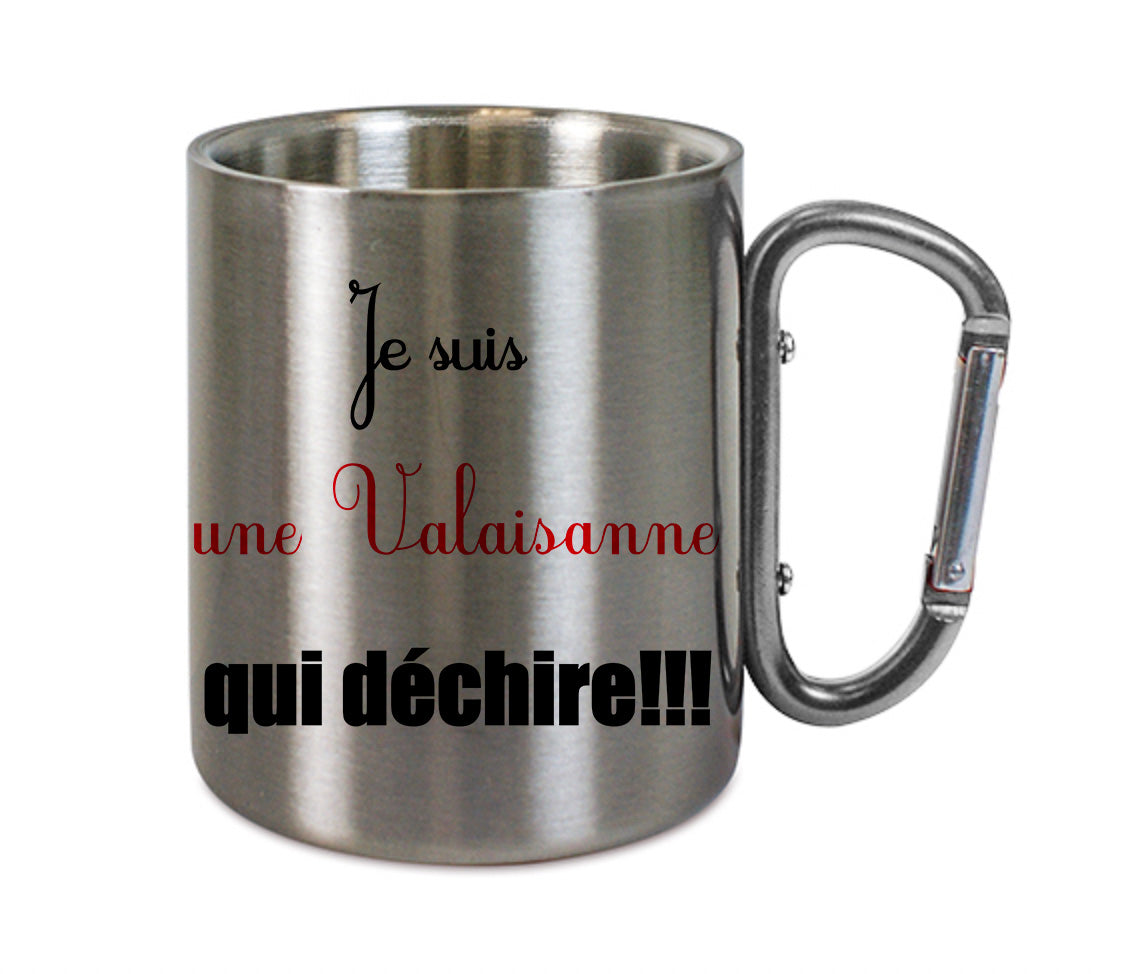 Mug inox mousqueton personnalisé Je suis une Valaisanne qui dechire