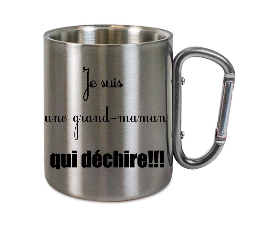Mug inox mousqueton personnalisé Je suis une grand-maman qui dechire
