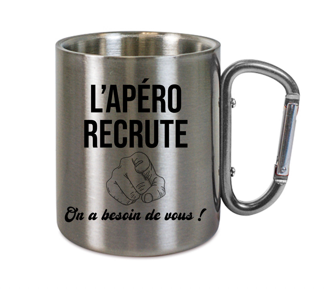 Mug inox mousqueton personnalisé L'apéro recrute on a besoin de vous