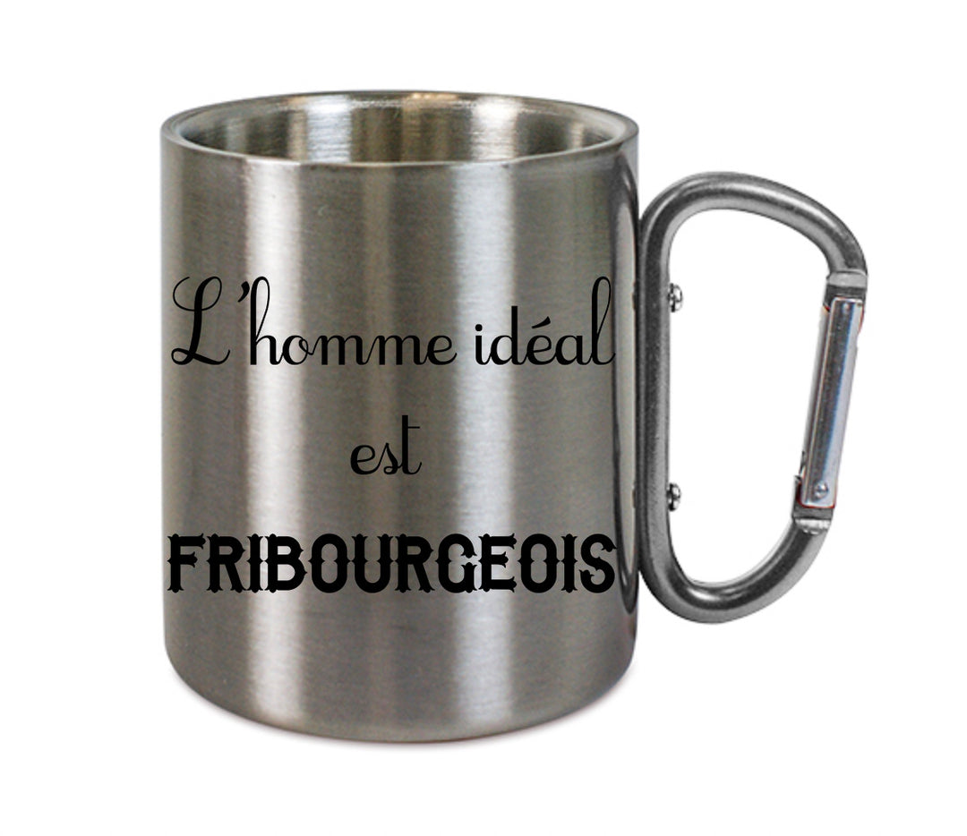 Mug inox mousqueton personnalisé L'homme ideal est Fribourgeois