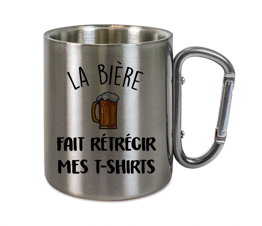 Mug inox mousqueton personnalisé La biere fait retrecir mes t-shirts