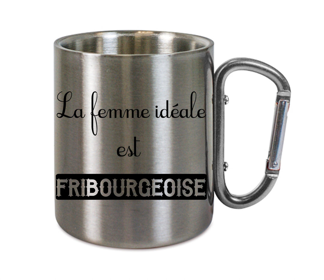 Mug inox mousqueton personnalisé La femme ideale est Fribourgeoise