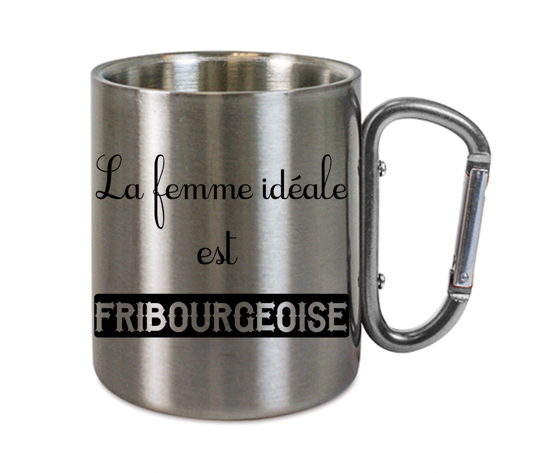 Mug inox mousqueton personnalisé La femme ideale est Fribourgeoise