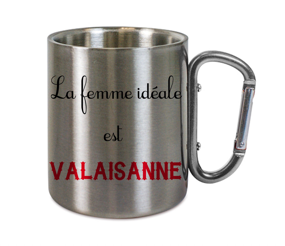 Mug inox mousqueton personnalisé La femme idéale est Valaisanne