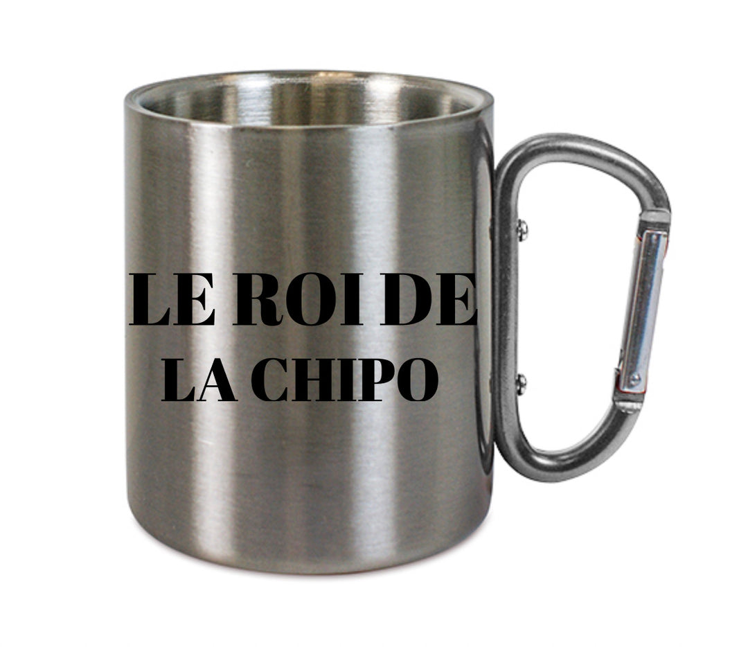 Mug inox mousqueton personnalisé Le roi de la chipo