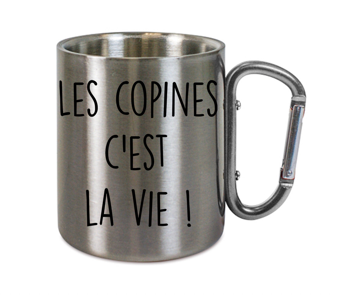 Mug inox mousqueton personnalisé Les copines c'est la vie