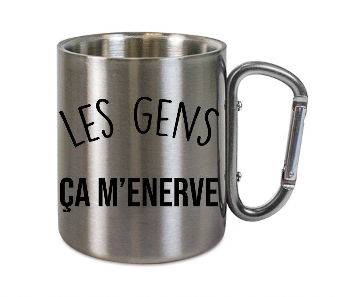 Mug inox mousqueton personnalisé Les gens ca m'enerve