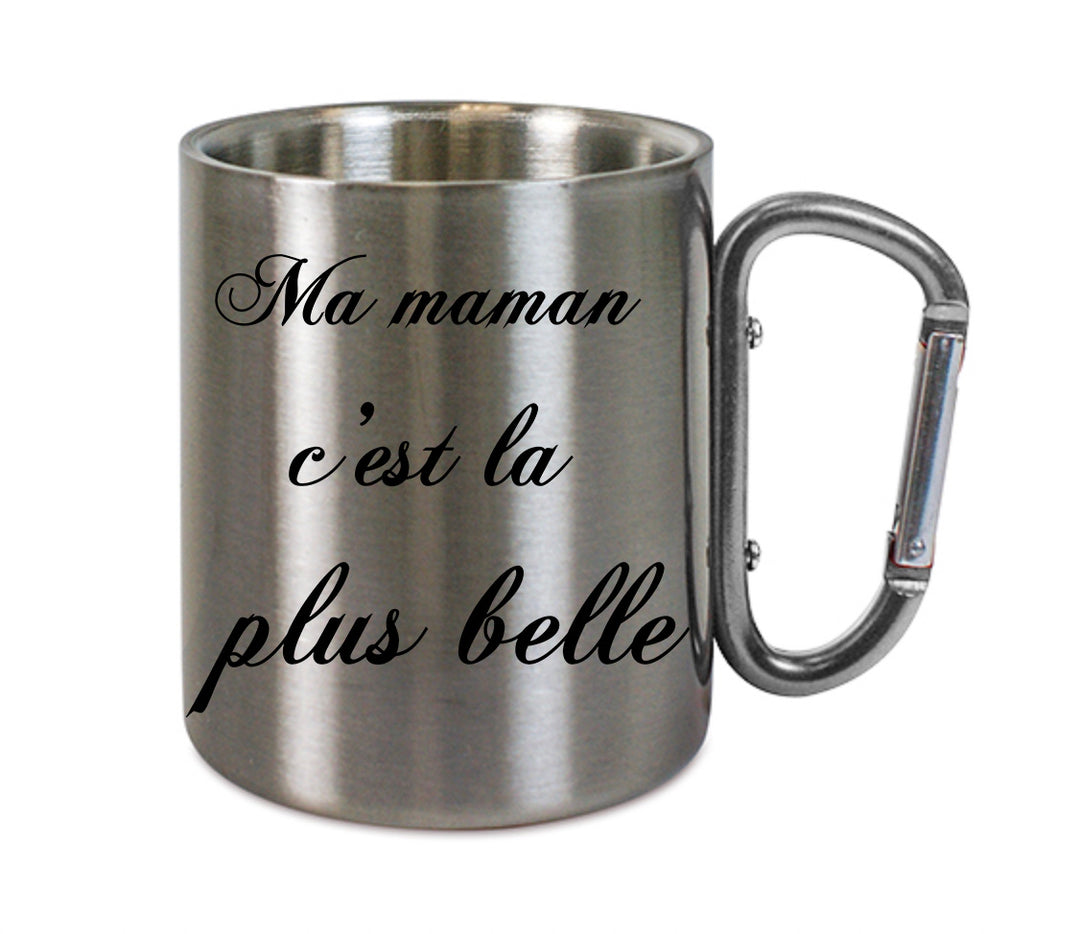 Mug inox mousqueton personnalisé Ma maman c'est la plus belle