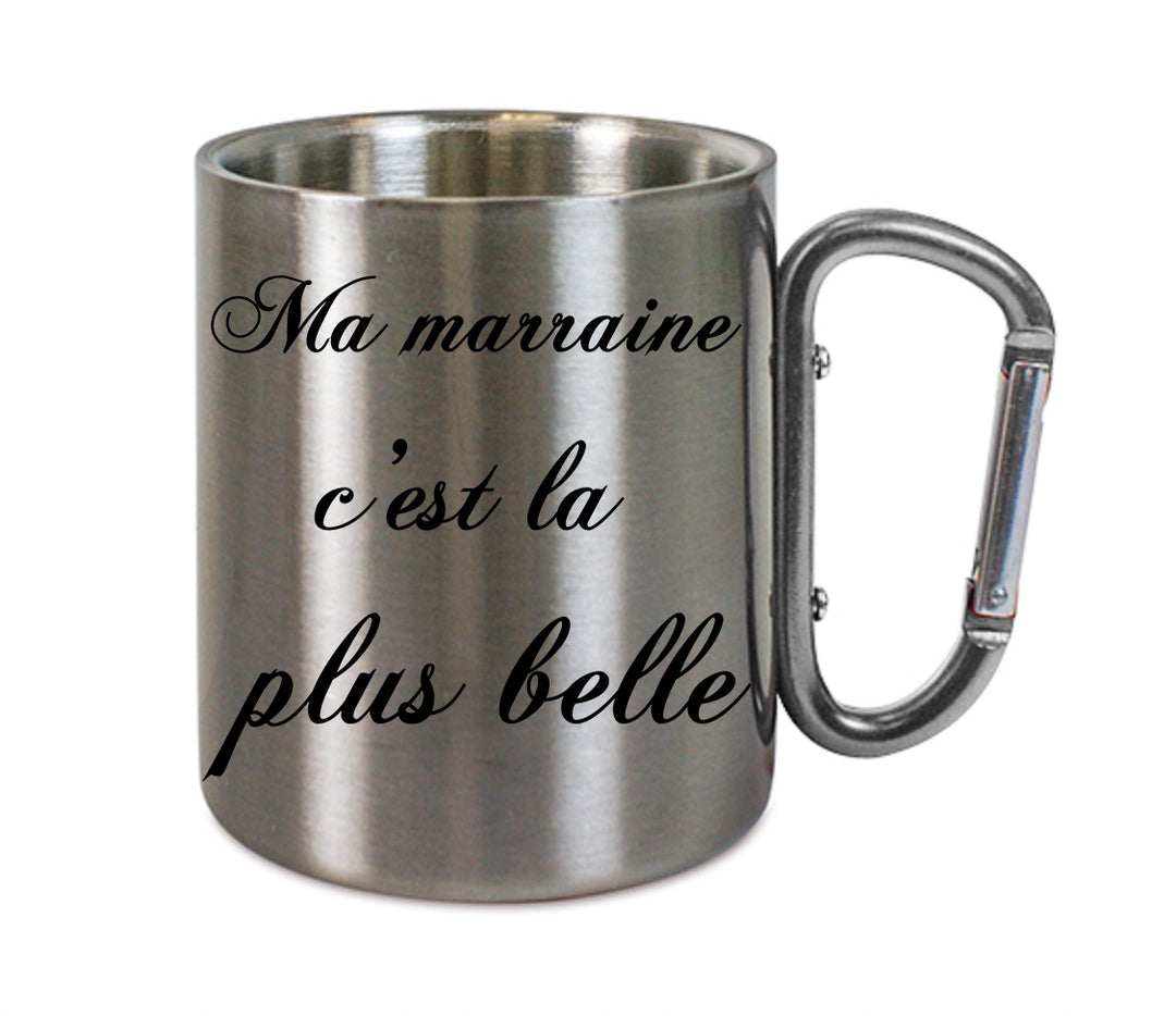 Mug inox mousqueton personnalisé Ma marraine c'est la plus belle