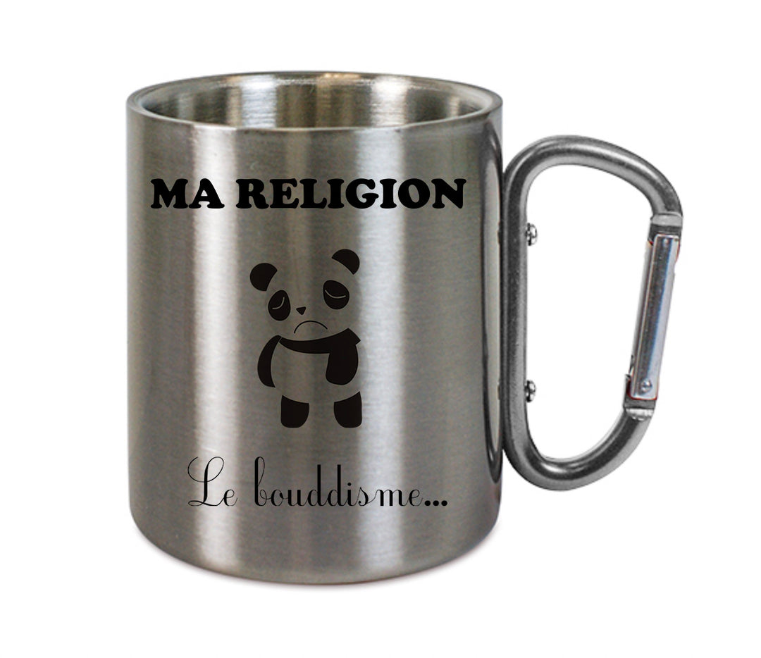 Mug inox mousqueton personnalisé Ma religion la boudisme