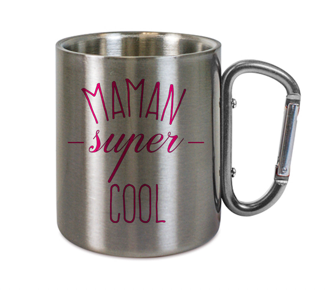 Mug inox mousqueton personnalisé Maman super cool