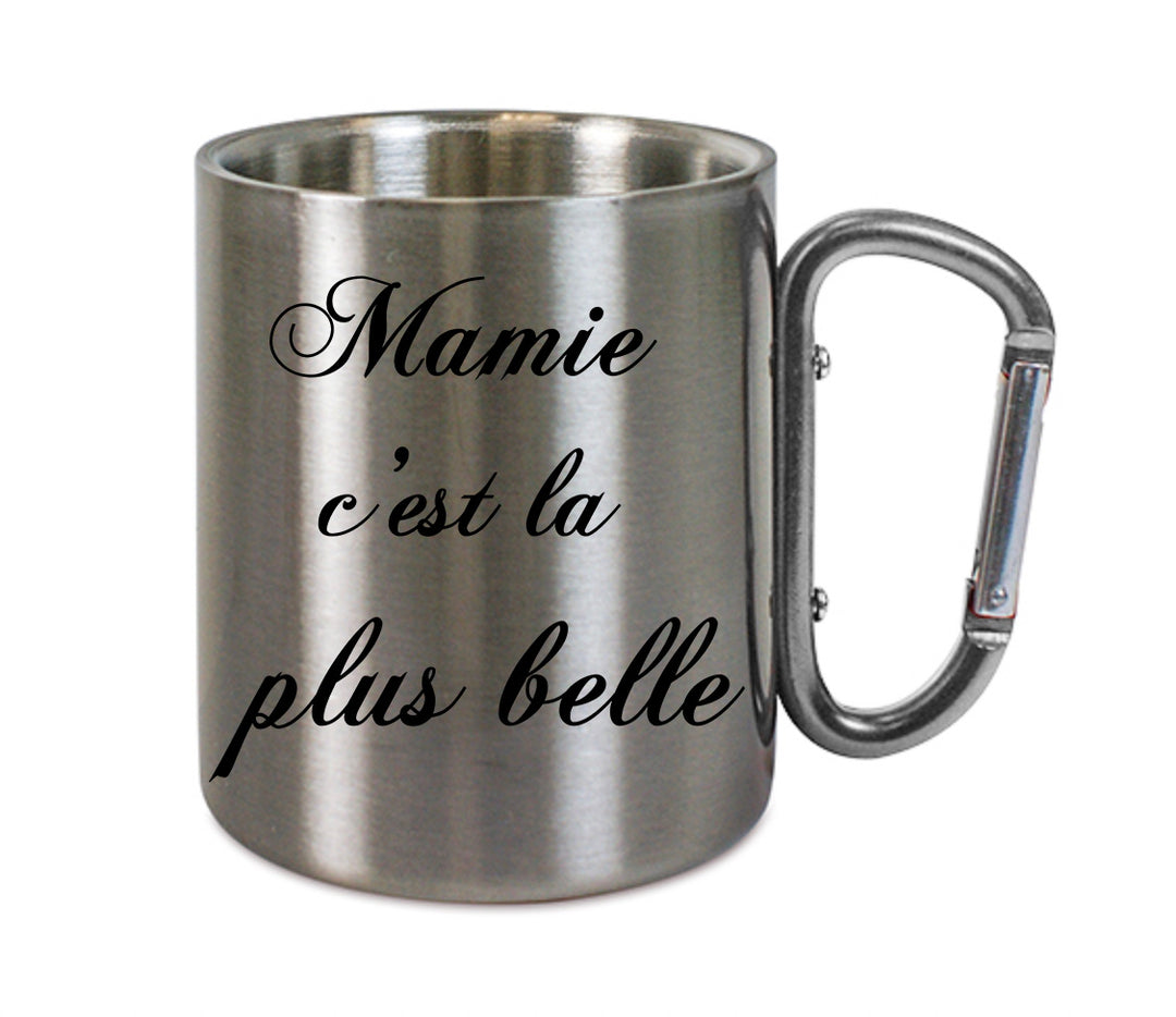 Mug inox mousqueton personnalisé Mamie c'est la plus belle