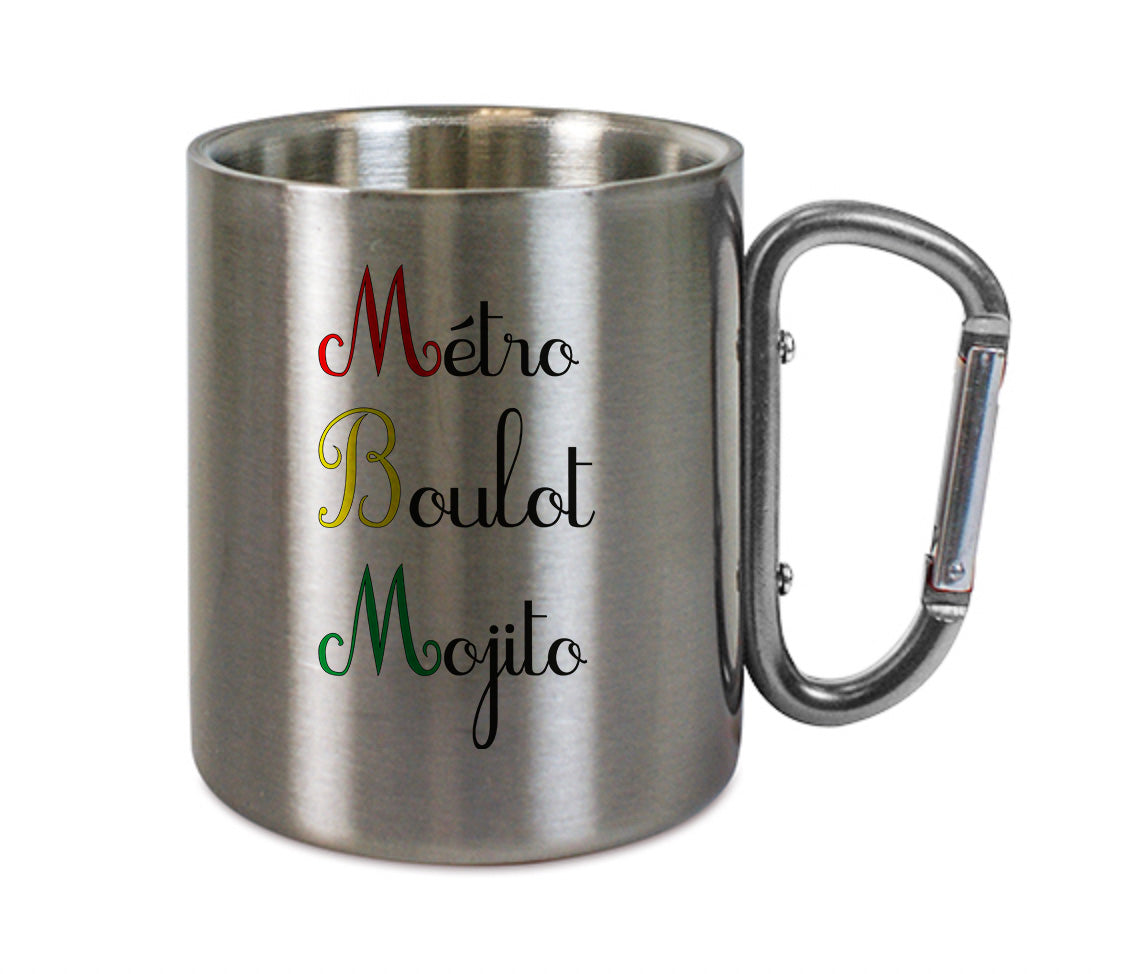 Mug inox mousqueton personnalisé Metro boulot mojito