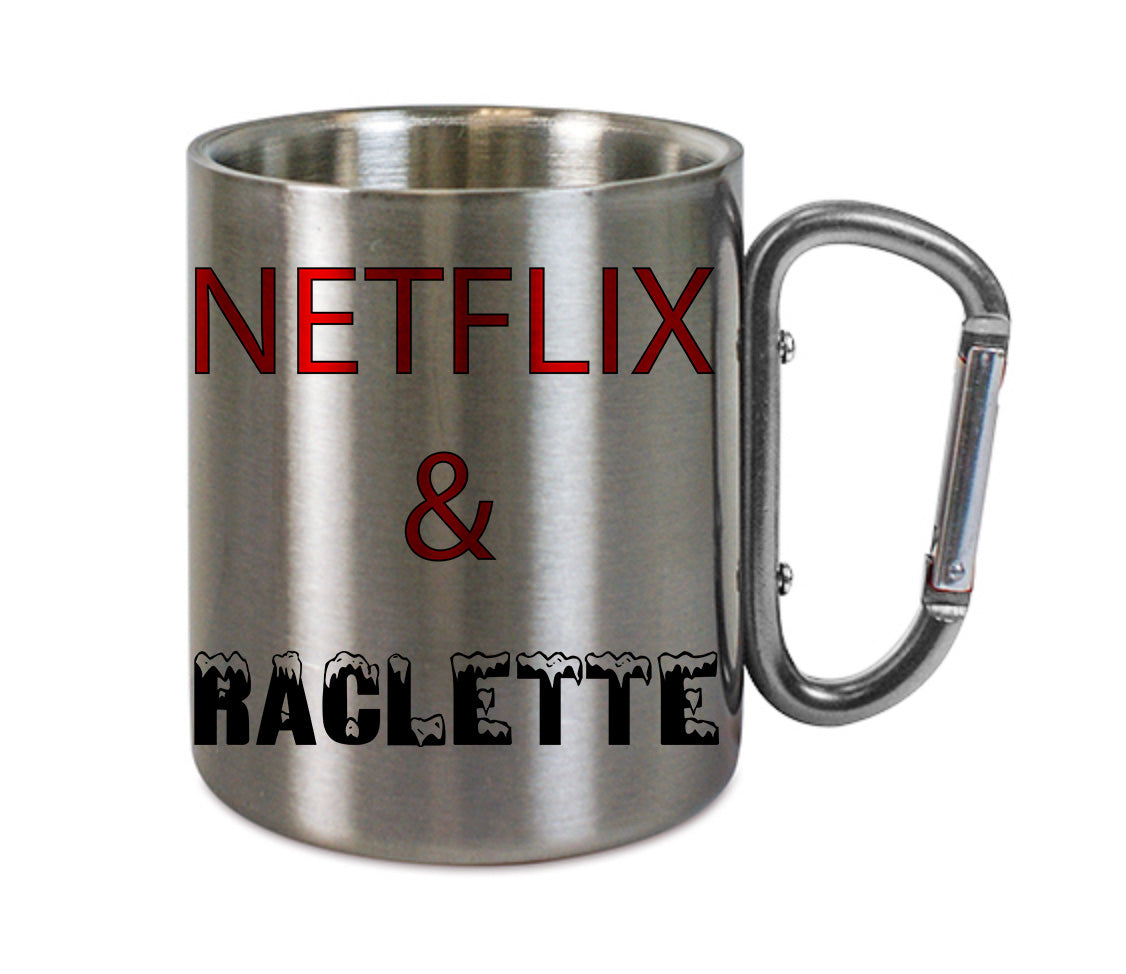 Mug inox mousqueton personnalisé Netflix and Raclette
