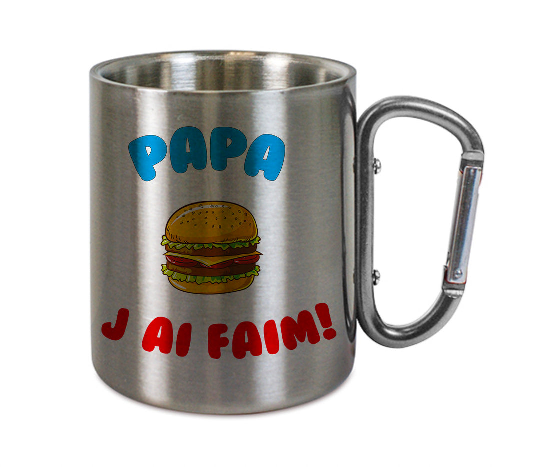 Mug inox mousqueton personnalisé Papa j'ai faim