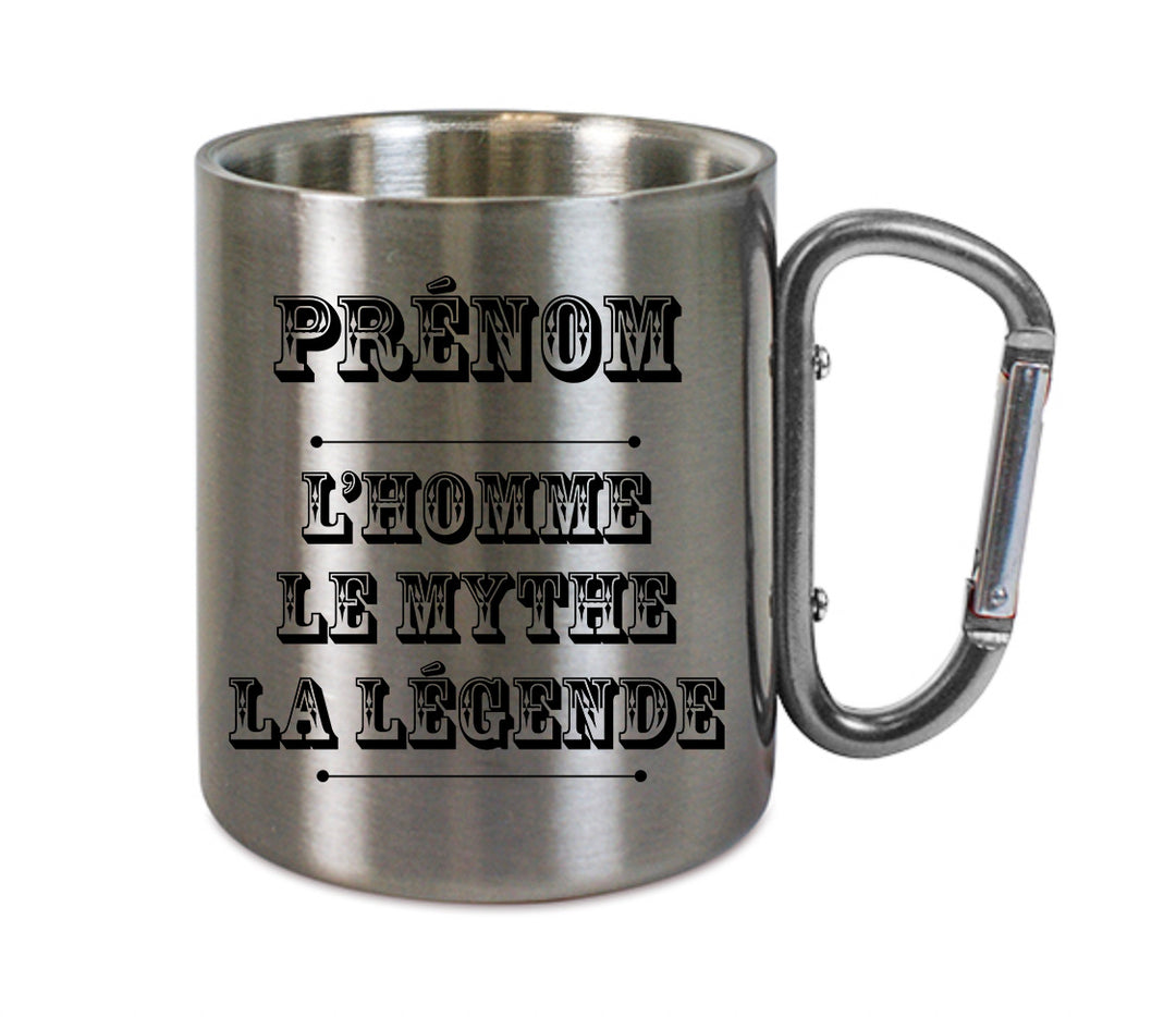 Mug inox mousqueton personnalisé Prénom l'homme le mythe la légende