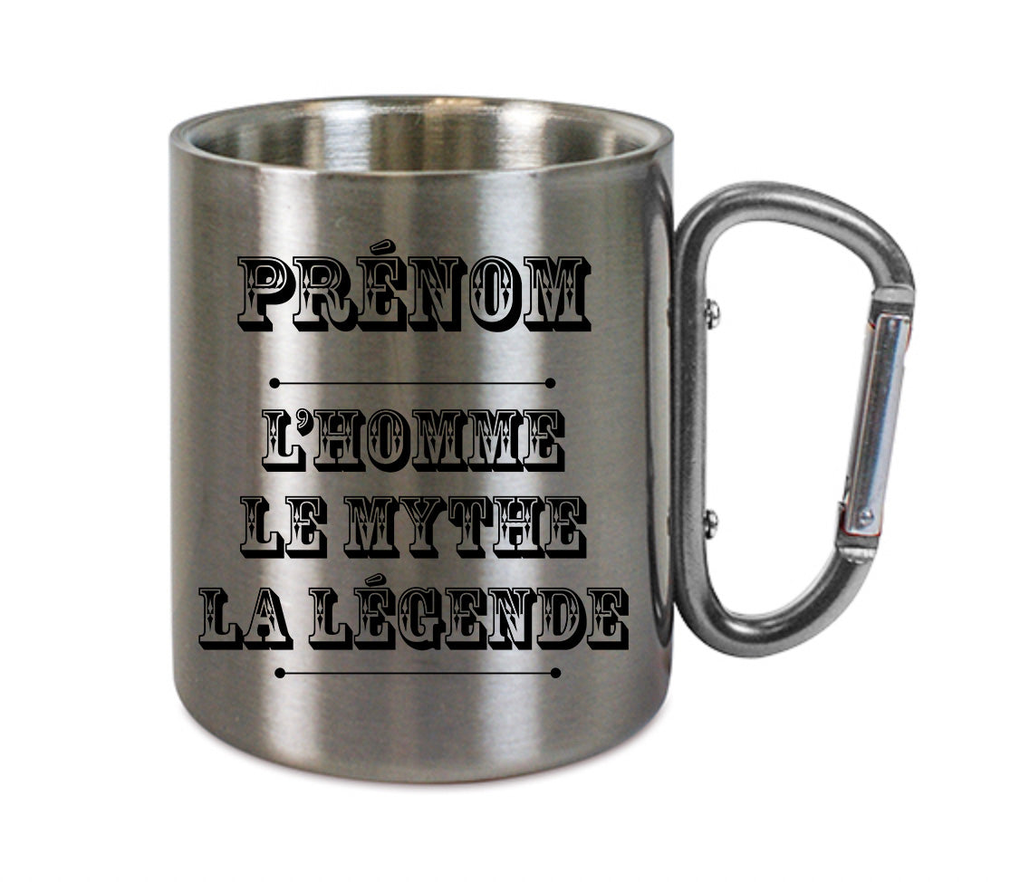 Mug inox mousqueton personnalisé Prénom l'homme le mythe la légende