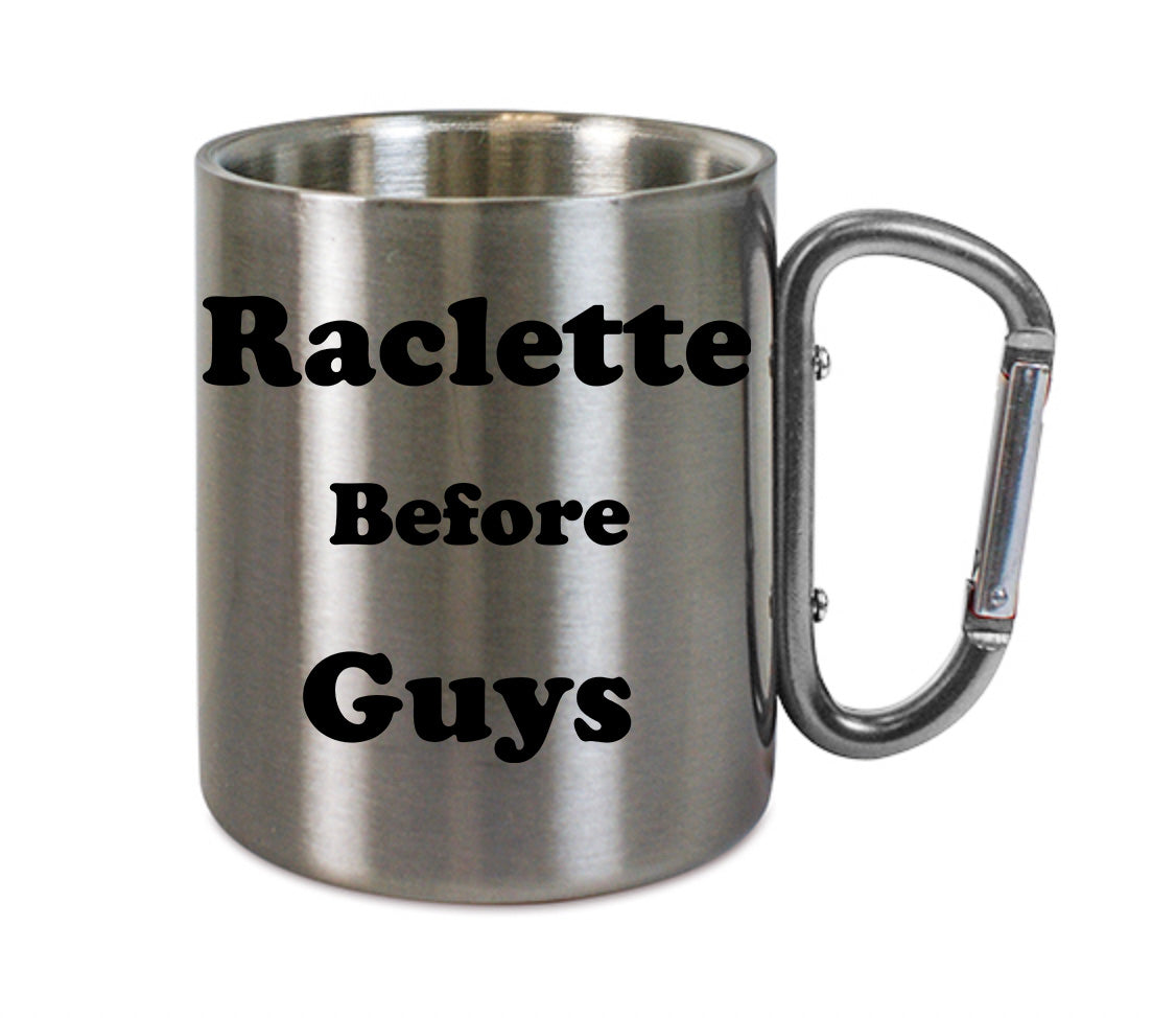 Mug inox mousqueton personnalisé Raclette before guys