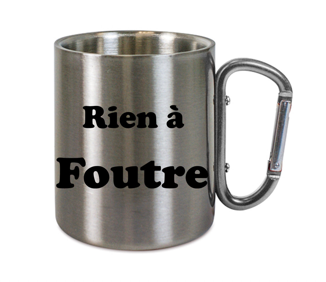Mug inox mousqueton personnalisé Rien a foutre