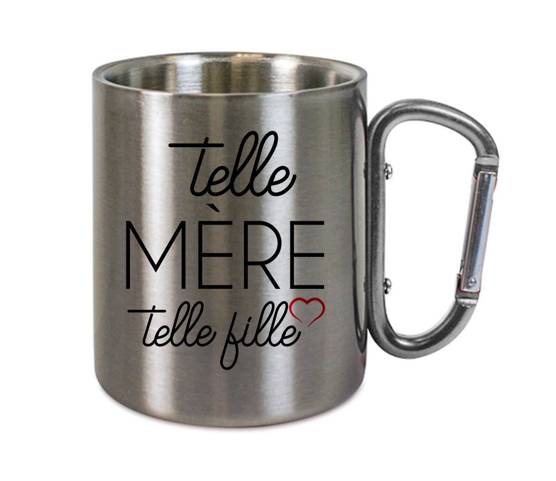 Mug inox mousqueton personnalisé Telle mere telle fille